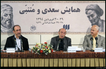 گزارش اولین روز همایش «سعدی و متنبی»/ سعدی و متنبی؛ موضوع گفت‌و‌گوی فرهنگی